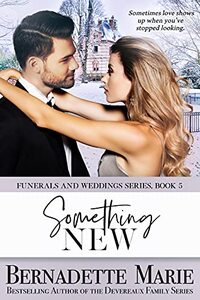 Something New (Funerals and Weddings Series Book 5)