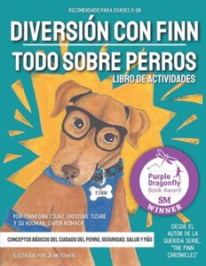 Diversión con Finn: Todo Sobre Perros: Libro de Actividades