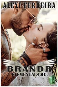 BRANDR: Elemental's MC (book 3) - Published on Dec, 2017