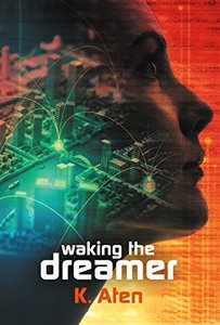 Waking the Dreamer