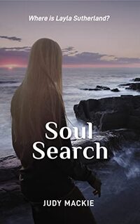 Soul Search: Where is Layla Sutherland? (The Buchan Trilogy Book 2)