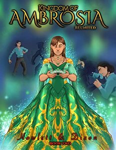 The Kingdom of Ambrosia: Reunited - Published on Mar, 2021