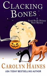 Clacking Bones: A Sarah Booth Delaney Short Mystery