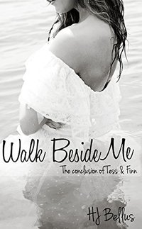 Walk Beside Me (Walk series Book 2)