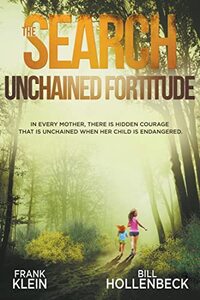 The Search Unchained Fortitude