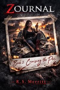 Zournal: Book 2: Cruising The 'Poc