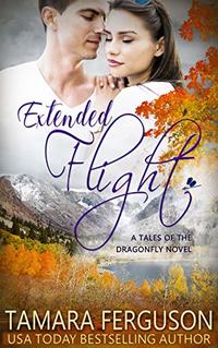 Tales of the Dragonfly Book III: Extended Flight