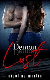 Demon Lust: A Dark Erotic Short Story, (Devious Desires Series)