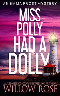 Miss Polly had a Dolly (Emma Frost Book 2)