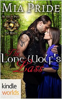 World of de Wolfe Pack: The Lone Wolf's Lass (Kindle Worlds Novella)