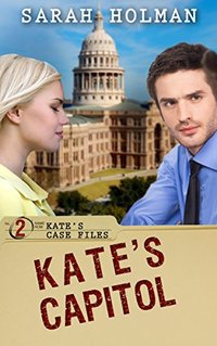 Kate's Capitol (Kate's Case Files Book 2)