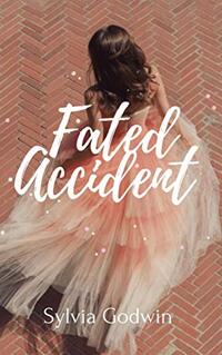 Fated Accident