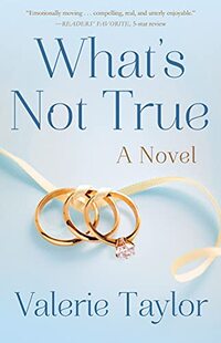 What's Not True: A Novel - Published on Aug, 2021