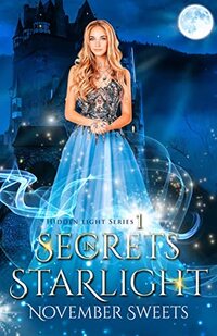 Secrets in Starlight (Hidden Light Series Book 1)