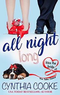 All Night Long: Kiss The Bride #2