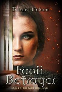 Faoii Betrayer: Book 2 of the Faoii Chronicles