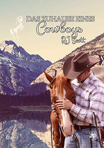Das Zuhause eines Cowboys (Montana 3) (German Edition)