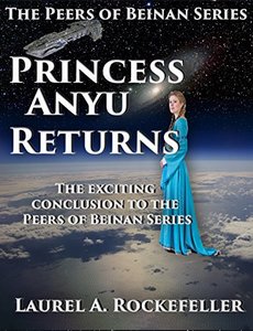 Princess Anyu Returns (The Peers of Beinan Book 3)