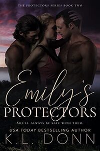 Emily's Protectors (The Protectors Series Book 2)