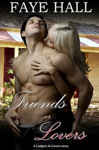 Friends or Lovers (Lodgers & Lovers)