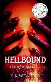 Hellbound (Sekhet Saga Book 2)