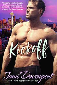 Kickoff: The Originals (Seattle Steelheads Book 1)