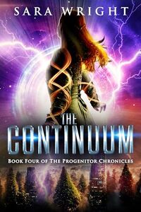 The Continuum: Space Opera Fantasy (Book Four of The Progenitor Chronicles) - Published on Oct, 2024