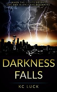 Darkness Falls: A Lesbian End-of-the-World Romance Adventure