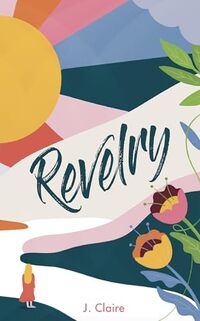 Revelry (The R Series)