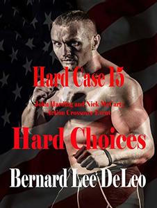 Hard Case 15: Hard Choices