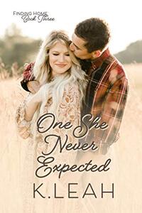 One She Never Expected (Finding Home)
