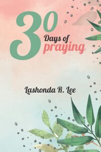 30 Days of Praying - Published on Dec, 2022