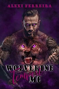 Tempest : Wolverine MC - Published on Sep, 2021