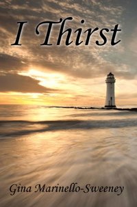 I Thirst (The Veritas Chronicles Book 1)