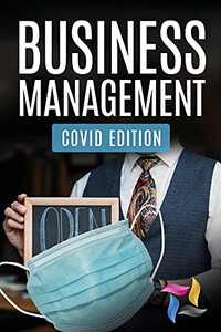 Business Management: COVID-19 Edition