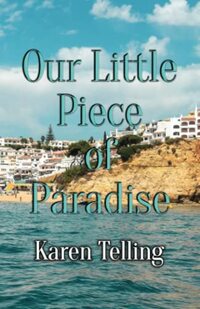 Our Little Piece of Paradise - Published on Feb, 2022