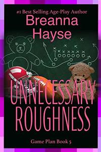 Unnecessary Roughness (Game Plan Book 5)