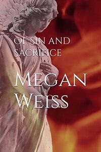 Of Sin and Sacrifice (Watchers Book 2)