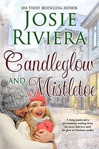 Candleglow and Mistletoe: A Sweet Holiday Romance Novella