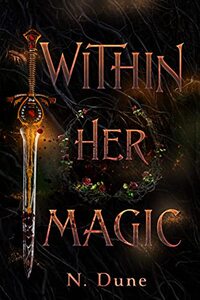 Within Her Magic (Trust In Magic Book 1) - Published on Mar, 2022