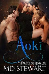 Aoki (The Watchers Book 1) - Published on Sep, 2018