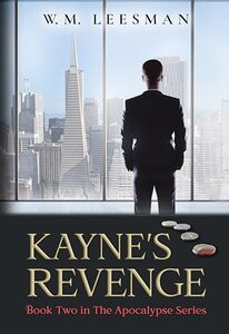Kayne's Revenge: A riveting action-packed Brad Stockman thriller you won't want to put down. (The Apocalypse Series Book 2)