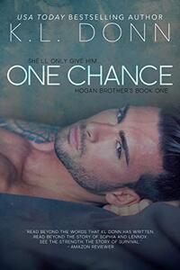 One Chance (Hogan Brother's Book 1)