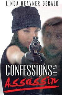 Confessions of an Assassin