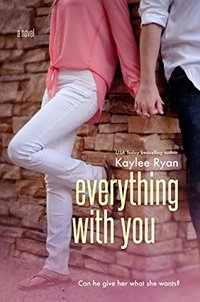 Everything With You (With You Series Book 3)