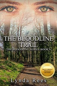 The Bloodline Trail (The Bloodline Series Book 8)