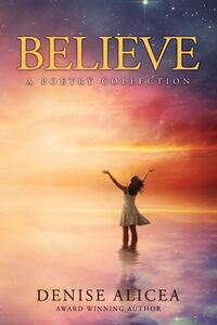 Believe: A Poetry Collection