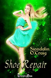 Shoe Repair (Celtic Magic 3): Celtic Magic - St. Patrick's Day - Published on Mar, 2023