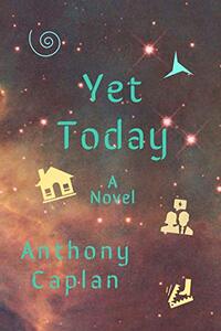 Yet Today: A Novel