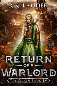 Return of a Warlord: The Silvan Book IV